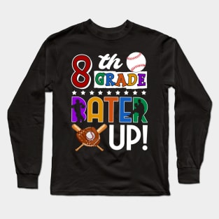 8th Grade Batter-up! Baseball Back to School Long Sleeve T-Shirt